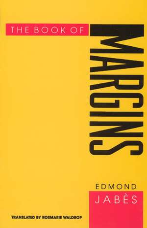 The Book of Margins de Edmond Jabès