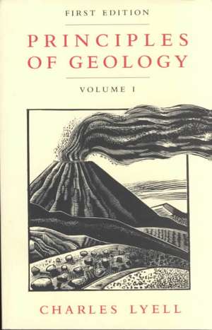 Principles of Geology, Volume 1 de Charles Lyell