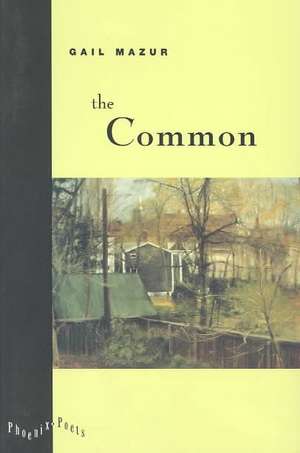 The Common de Gail Mazur