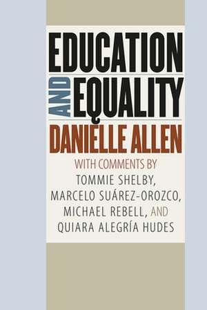 Education and Equality de Danielle Allen