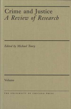 Crime and Justice, Volume 47: A Review of Research de Michael Tonry