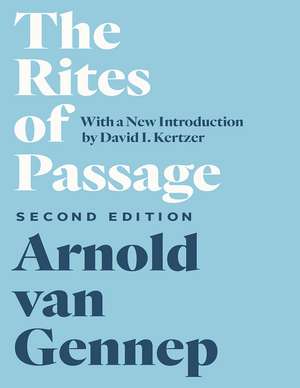 The Rites of Passage, Second Edition de Arnold van Gennep