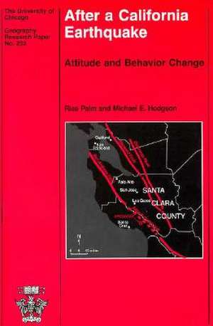 After a California Earthquake: Attitude and Behavior Change de Risa Palm