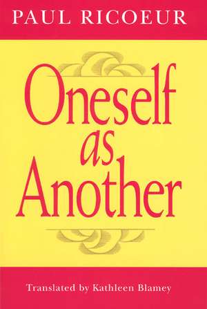 Oneself as Another de Paul Ricoeur