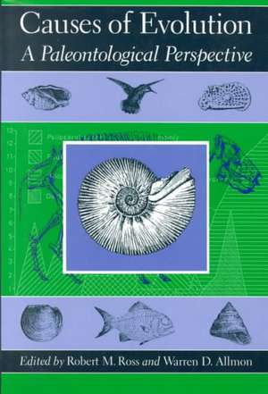 Causes of Evolution: A Paleontological Perspective de Robert M. Ross