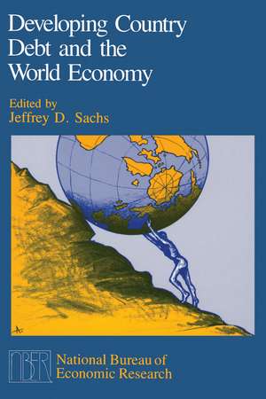 Developing Country Debt and the World Economy de Jeffrey D. Sachs