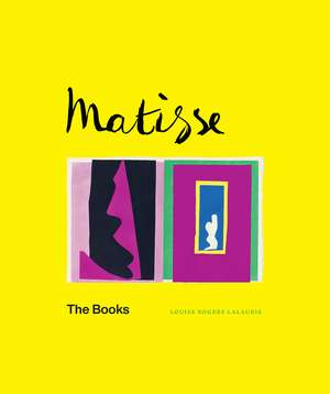 Matisse: The Books de Louise Rogers Lalaurie