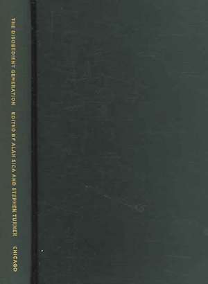 The Disobedient Generation: Social Theorists in the Sixties de Alan Sica