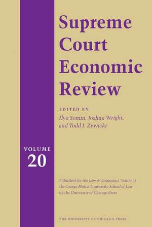 Supreme Court Economic Review, Volume 20 de Ilya Somin