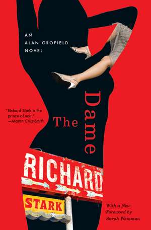 The Dame: An Alan Grofield Novel de Richard Stark