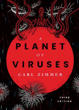 A Planet of Viruses: Third Edition de Carl Zimmer