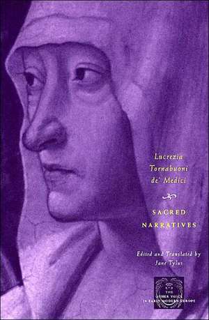 Sacred Narratives de Lucrezia Tornabuoni de' Medici