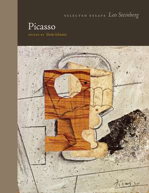 Picasso: Selected Essays de Leo Steinberg