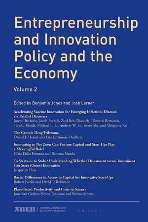 Entrepreneurship and Innovation Policy and the Economy: Volume 2 de Benjamin F. Jones