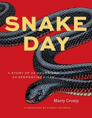 Snake Day: A Story of 24 Hours and 24 Serpentine Lives de Marty Crump