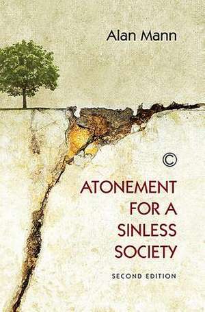 Atonement in a Sinless Society de Alan Mann