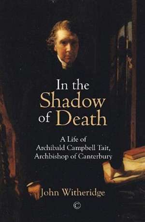 In the Shadow of Death de John Witheridge