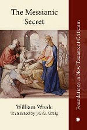 Messianic Secret de William Wrede