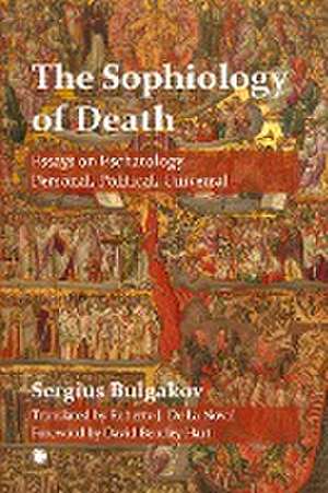 The Sophiology of Death de Sergius Bulgakov