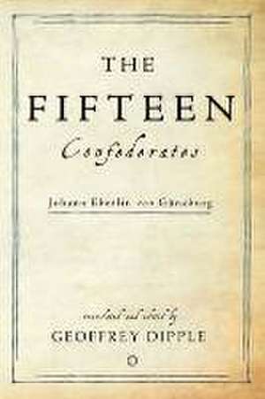 The Fifteen Confederates de Johann Eberlin Von Gunzburg