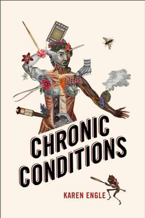 Chronic Conditions de Karen Engle