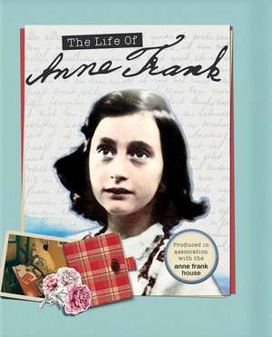 The Life of Anne Frank de Kay Woodward