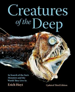 Creatures of the Deep de Erich Hoyt