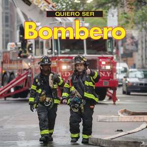 Quiero Ser Bombero de Dan Liebman