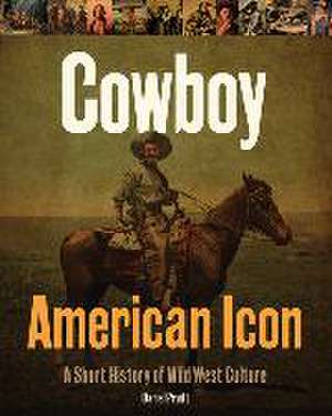 Cowboy American Icon de Daniel Pruitt