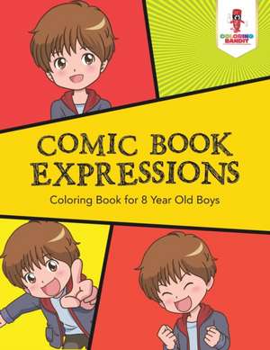 Comic Book Expressions de Coloring Bandit