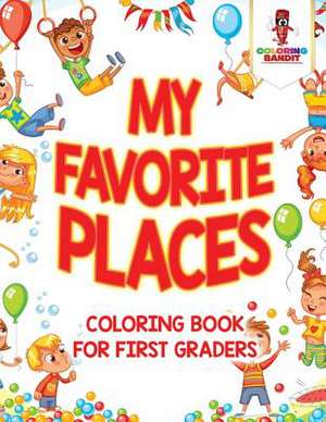 My Favorite Places de Coloring Bandit