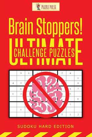 Brain Stoppers! Ultimate Challenge Puzzles de Puzzle Pulse