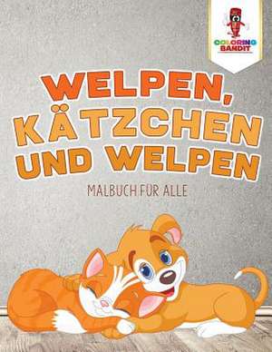 Welpen, Katzchen Und Welpen de Coloring Bandit