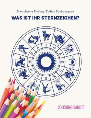 Was Ist Ihr Sternzeichen? de Coloring Bandit