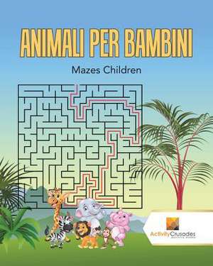 Animali Per Bambini de Activity Crusades