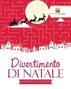 Divertimento Di Natale de Activity Crusades