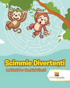 Scimmie Divertenti de Activity Crusades