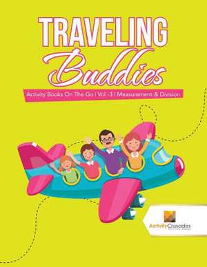 Traveling Buddies de Activity Crusades