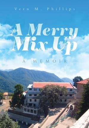 A Merry Mix Up de Vern M. Phillips