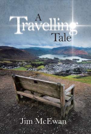 A Travelling Tale de Jim McEwan