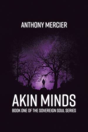 Akin Minds de Anthony Mercier