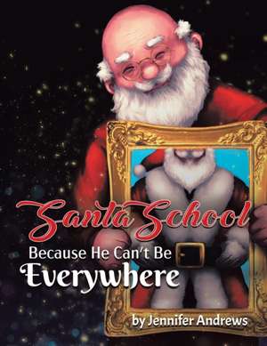 Santa School de Jennifer Andrews