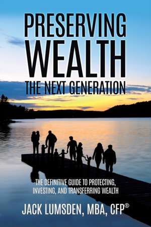 Preserving Wealth de Mba Cfp® Lumsden