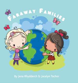 Faraway Families de Jocelyn Tochor