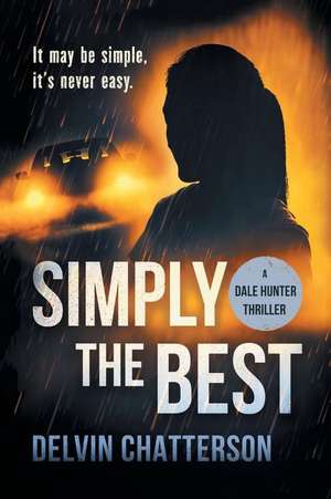 SIMPLY THE BEST de Delvin Chatterson