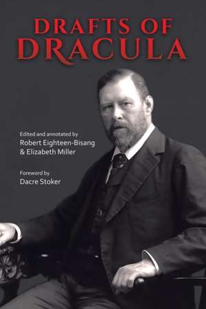 Drafts of Dracula de Bram Stoker