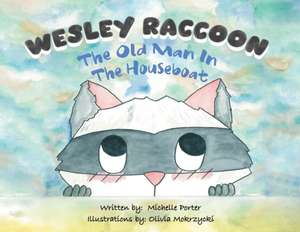 Wesley Raccoon de Michelle Porter