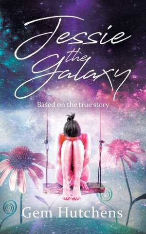 Jessie the Galaxy de Gem Hutchens