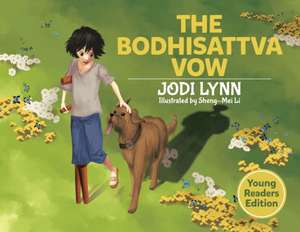 The Bodhisattva Vow de Jodi Lynn