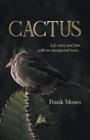 Cactus de Frank Moses